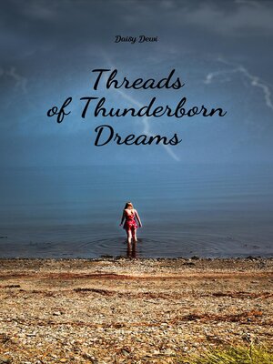 cover image of Threads of Thunderborn Dreams